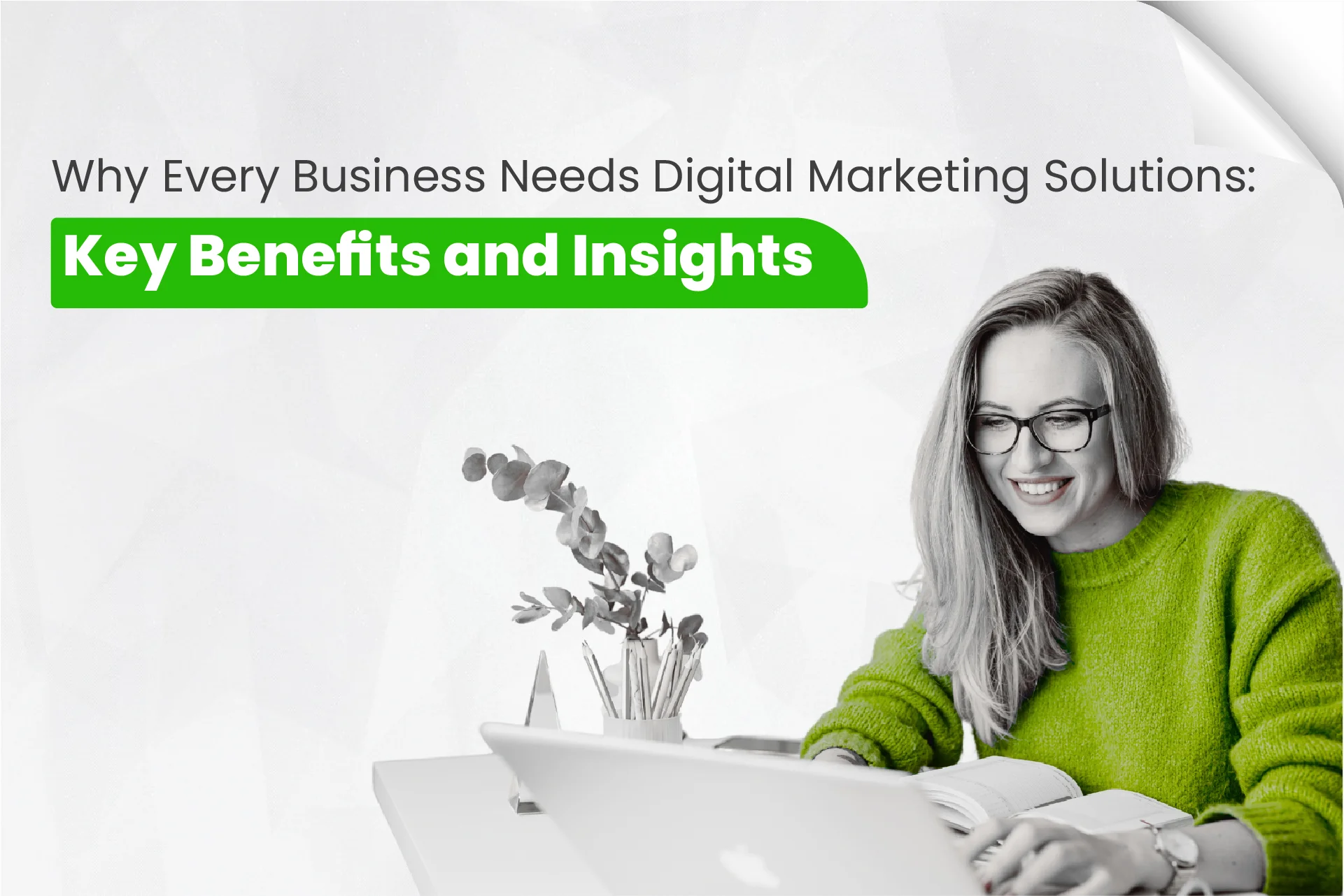 Why Every Business Needs Digital Marketing Solutions Key Benefits and Insights