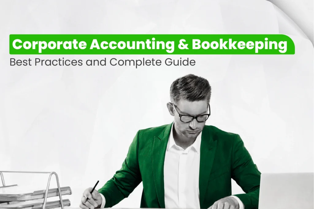 Corporate Accounting & Bookkeeping Services